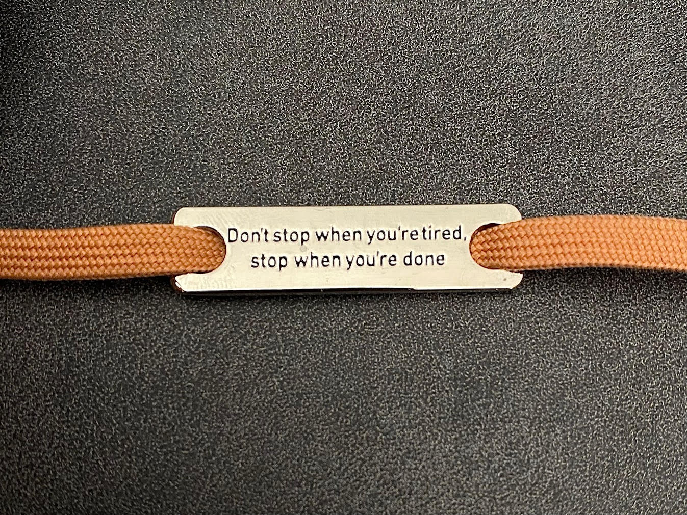 Don't stop when you're tired, stop when you're done