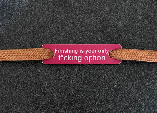 Finishing is your only f*cking option (roze)
